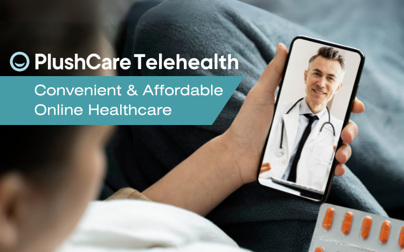 PlushCare Telehealth Convenient & Affordable Online Healthcare